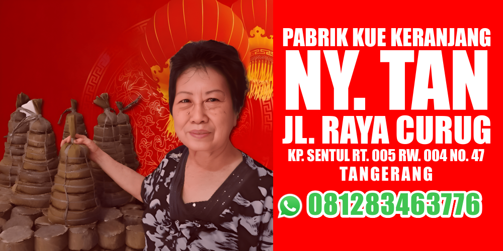 Tempat Beli Kue Keranjang Terbaik Tangerang