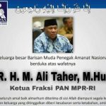 Anggota DPR RI dari Fraksi PAN, M. Ali Taher Parasong Dikabarkan Meninggal Dunia