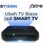 Transvision Hadirkan Xstream Seru, Ubah TV Biasa ke Smart TV