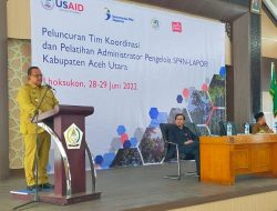 USAID Launching Tim Koordinasi dan Pelatihan Admin Pengelola SP4N-Lapor! Aceh Utara