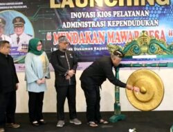 Launching Mendaka Mawar Desa Layanan Adminitrasi Kependudukan Cepat dan Mudah