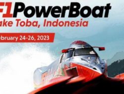 Danau Toba Siap Jadi Tuan Rumah Balapan F1 Powerboat