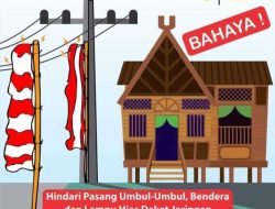 Semarak HUT ke-78 RI, PLN ULP Rimbo Bujang Imbau Warga Tak Pasang Umbul-Umbul Dekat Jaringan Listrik