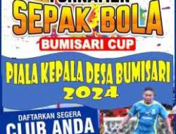 Turnamen Sepak Bola Bumisari Cup 2024, Semarakkan PHBN dan Cari Bibit Atlet