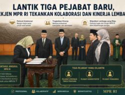 Lantik Tiga Pejabat Baru, Sekjen MPR RI Tekankan Kolaborasi dan Kinerja Lembaga